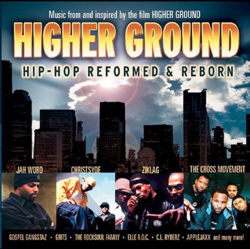 Higher Ground: Hip Hop Reformed & Reborn / Various: Higher Ground: Hip Hop Reformed & Reborn