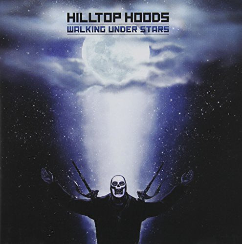 Hilltop Hoods: Walking Under Stars