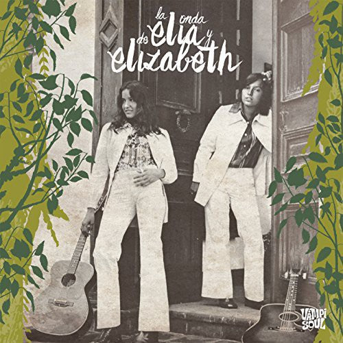 Elia Y Elizabeth: La Onda de Elia y Elizabeth