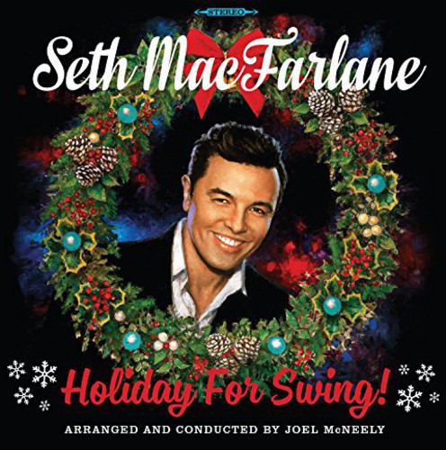 Macfarlane, Seth: Holiday for Swing