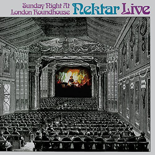 Nektar: Sunday Night at London Roundhouse