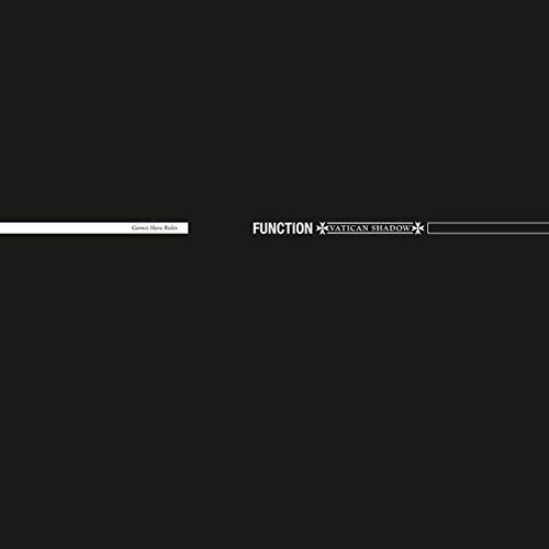 Function & Vatican Shadow: Games Have Rules
