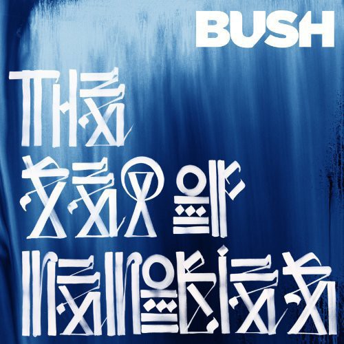 Bush: Sea of Memories