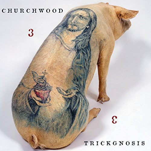 Churchwood: 3: Trickgnosis