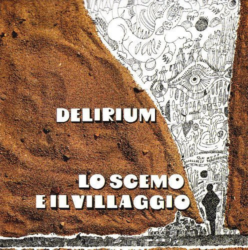 Delirium: Lo Scemo Del Villaggio