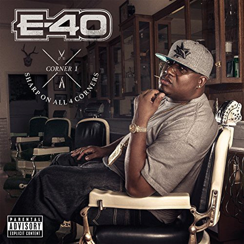 E-40: Sharp on All 4 Corners: Corner 1