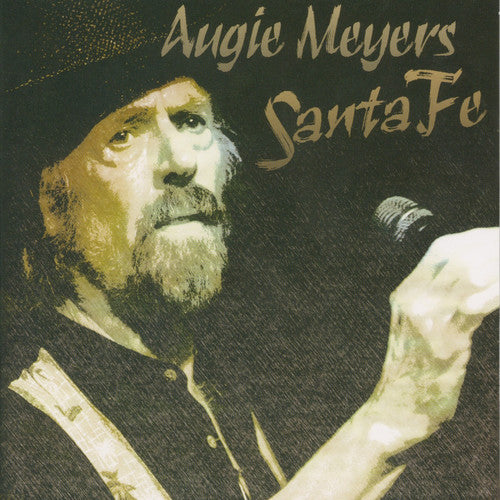 Meyers, Augie: Santa Fe