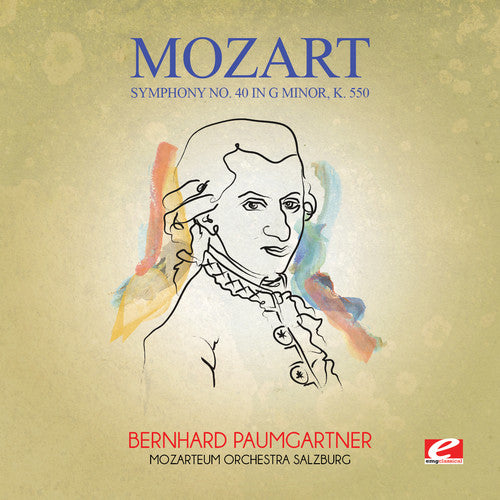 Mozart: Symphony No. 40 in G minor K. 550