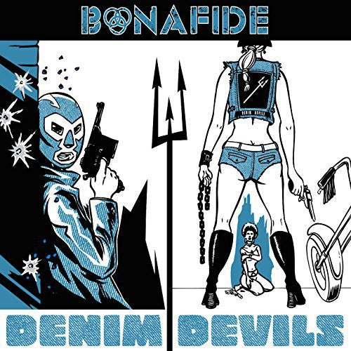 Bonafide: Denim Devils