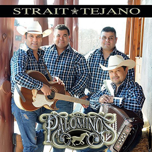 Los Palominos: Strait Tejano