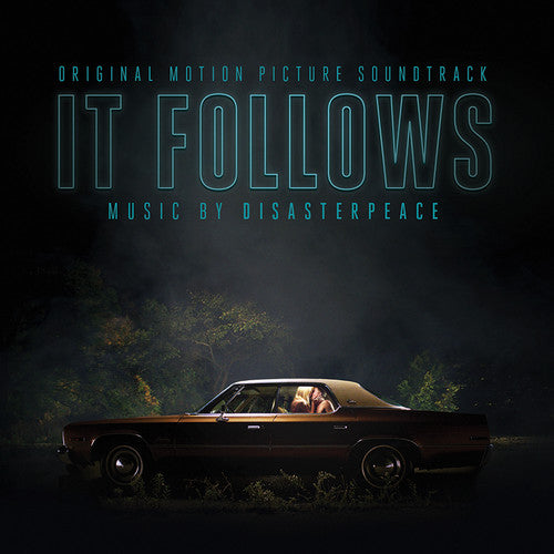 Disasterpeace: It Follows (Original Soundtrack)