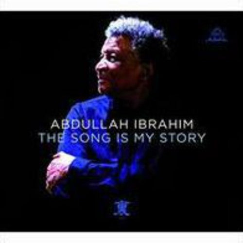 Ibrahim, Abdullah: Song Is My Story