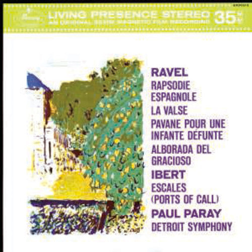 Paray / Detroit Symphony Orchestra: Orchestral Music By Maurice Ravel & Jacques Ibert