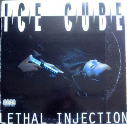 Ice Cube: Lethal Injection