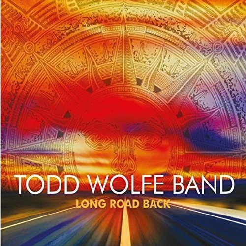 Wolfe, Todd: Long Road Back