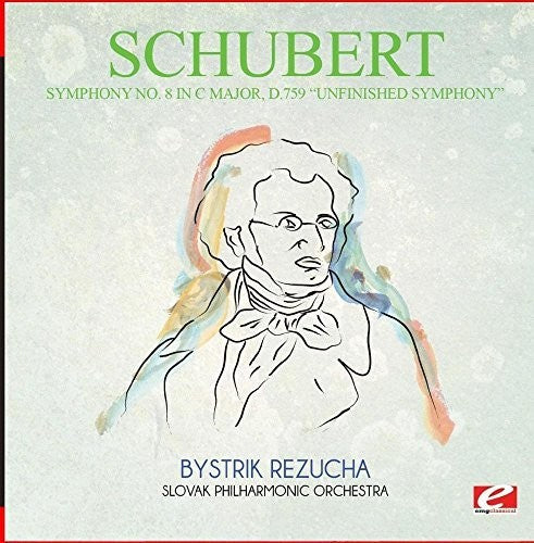 Schubert: Symphony No. 8 in C Major D.759 Unfinished Sym