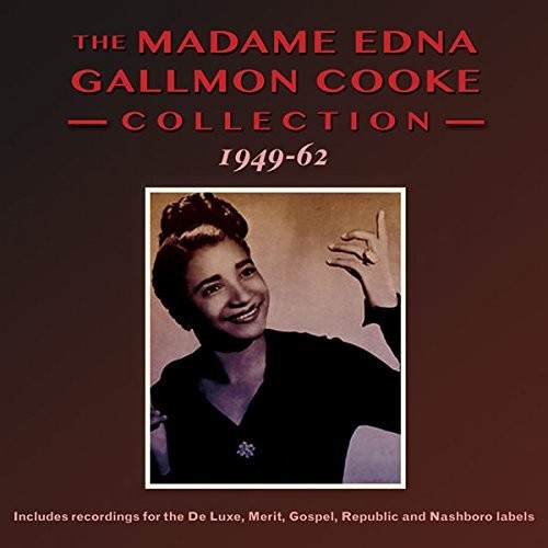 Madam Edna Gallmon Cooke: Collection 1949-62