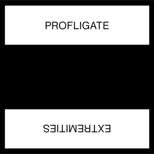 Profligate: Extremities