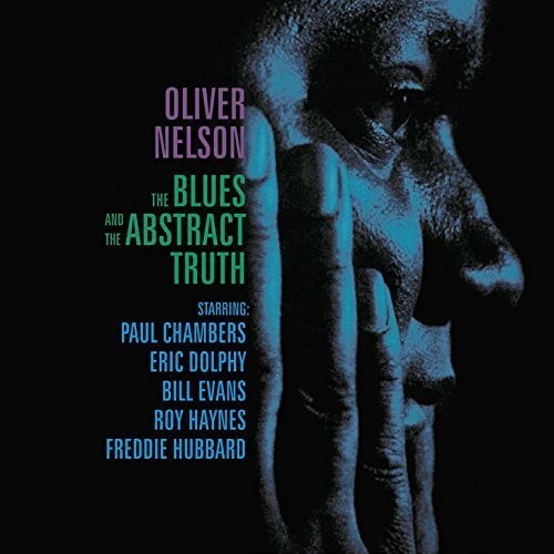 Nelson, Oliver: Blues & the Abstract Truth