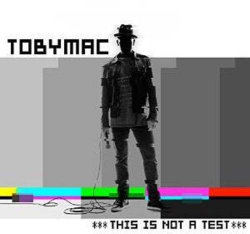 tobyMac: This Is Not a Test