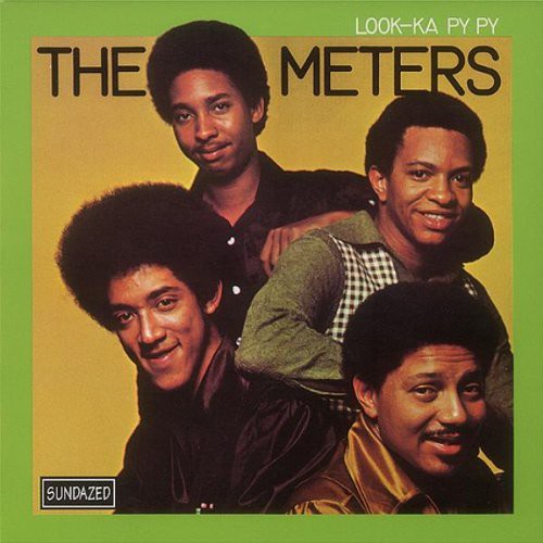 Meters: Look-Ka Py Py