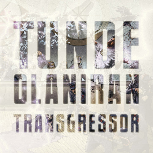 Tunde Olarian: Transgressor