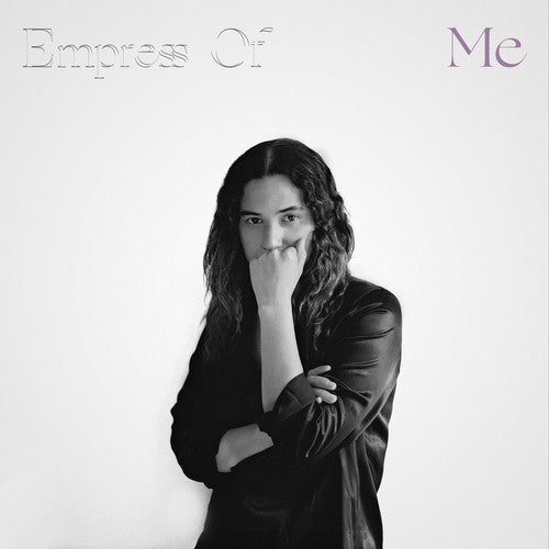 Empress Of: Me