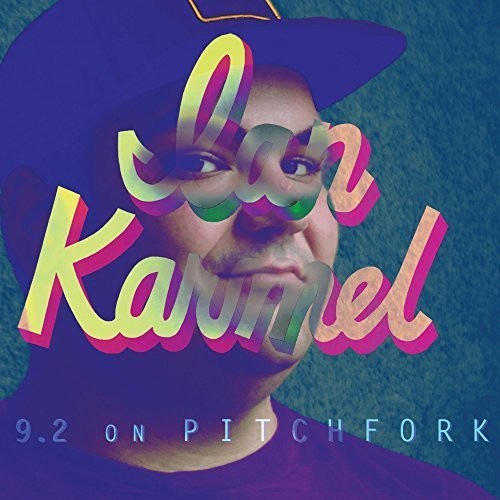 Karmel, Ian: 9.2 on Pitchfork