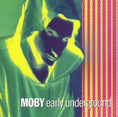 Moby: Early Underground