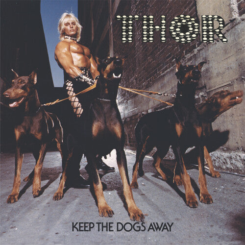 Thor: Keep The Dogs Away (Deluxe Edition)