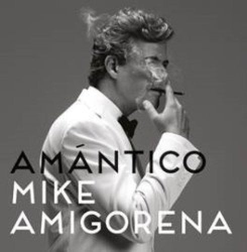 Amigorena, Mike: Amantico