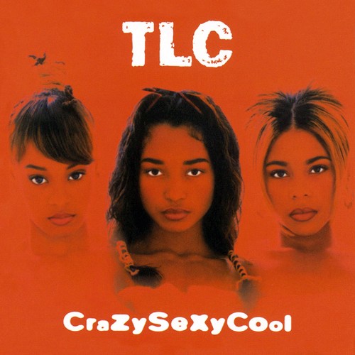 TLC: Crazysexycool