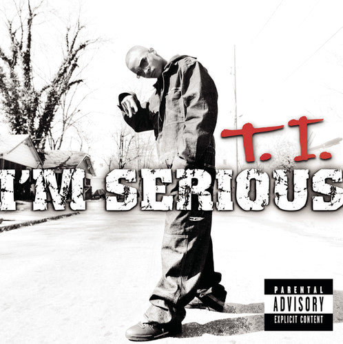 T.I.: I'm Serious