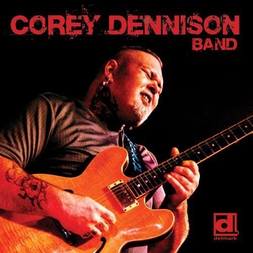 Dennison, Corey: Corey Dennison Band