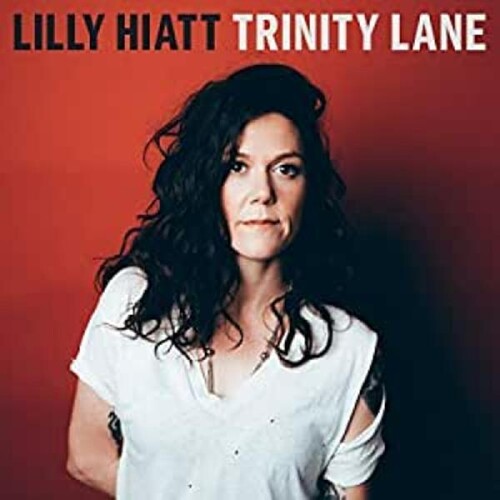 Hiatt, Lilly: Trinity Lane