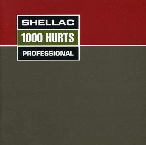 Shellac: 1000 Hurts