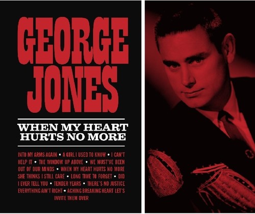 Jones, George: When My Heart Hurts No More