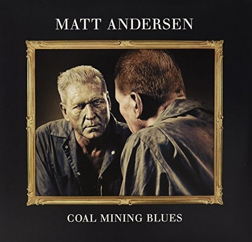 Andersen, Matt: Coal Mining Blues