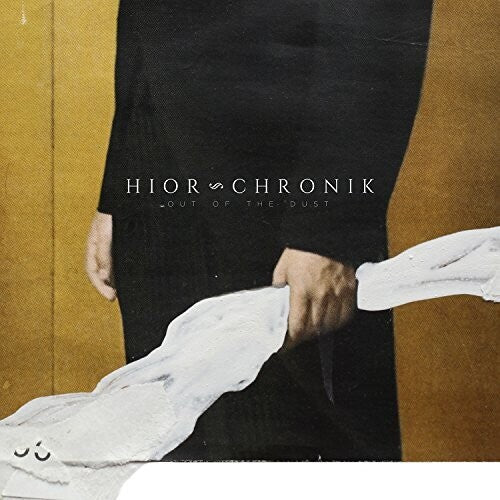 Hior Chronik: Out Of The Dust