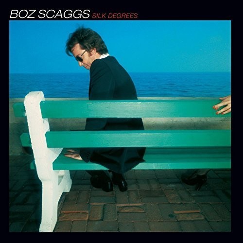 Scaggs, Boz: Silk Degrees