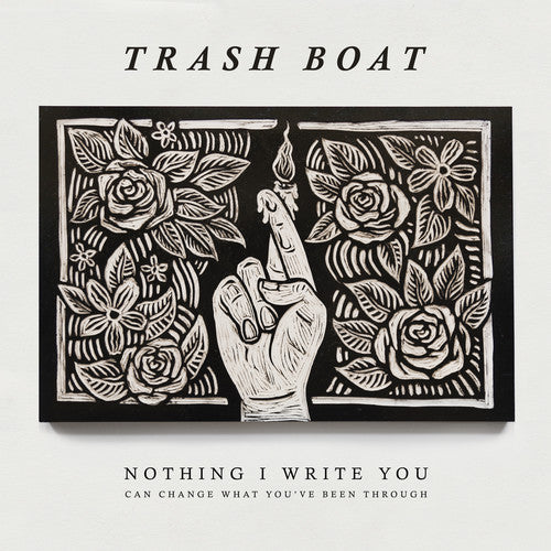 Trash Boat: Nothing I Write Can Change What You've Been Through