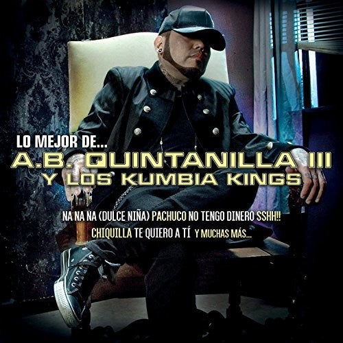 Quintanilla, Ab & Kumbia Kings: Lo Mejor De...