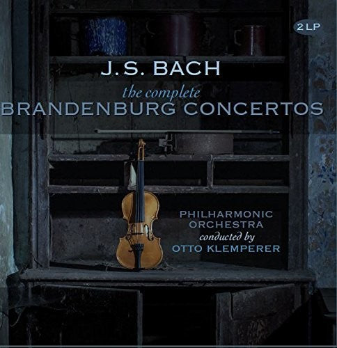 Bach, J.S.: Complete Brandenburg Concerti