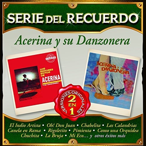 Acerina Y Su Danzonera: Serie Del Recuerdo