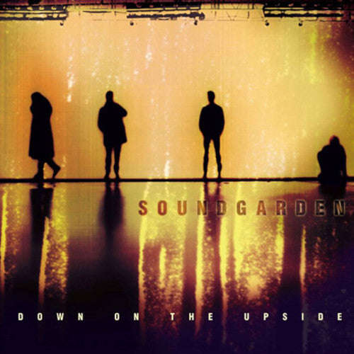 Soundgarden: Down On The Upside