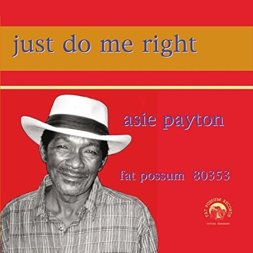 Payton, Asie: Just Do Me Right