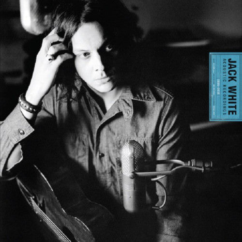 White, Jack: Jack White Acoustic Recordings 1998-2016