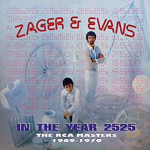 Zager & Evans: In The Year 2525: Rca Masters 1969-1970