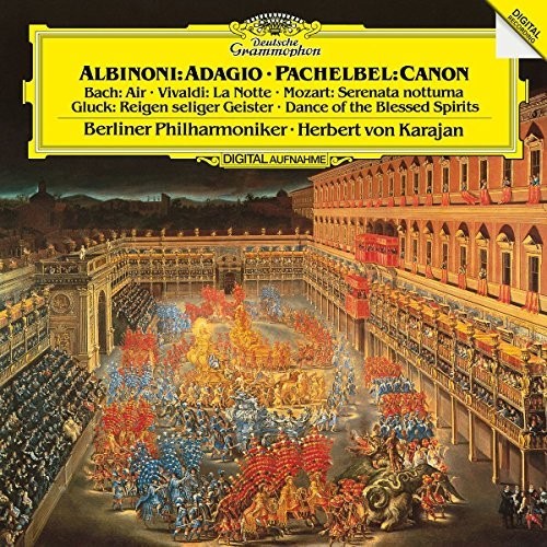 Karajan / Berliner Philharmoniker: Albinoni / Adagio / Pachelbel / Canon / Bach