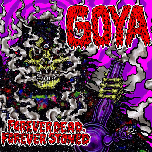 Goya: Forever Dead Forever Stoned